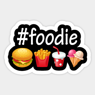 Foodie Funny food lover Gift Sticker